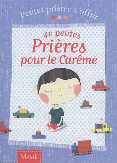 40 petites prières pour le carême Cof. - CAROLINE PELLISSIER - SOPHIE ALADJIDI