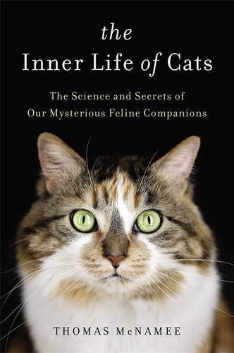 The Inner Life of Cats - THOMAS MCNAMEE