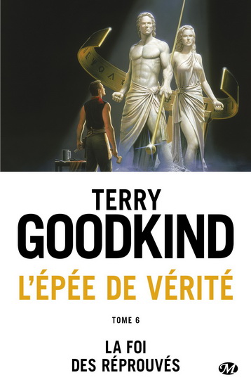 La Foi des réprouvés #06 - TERRY GOODKIND