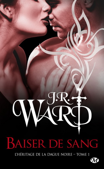 Baiser de sang #01 - J R WARD