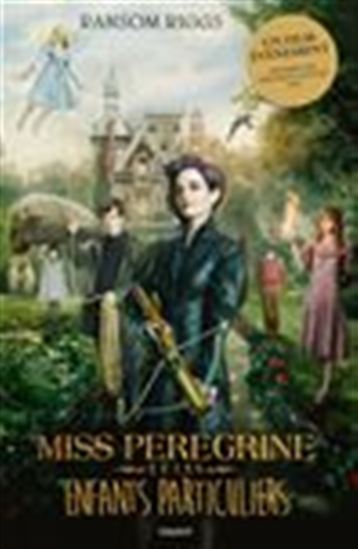 Miss Peregrine et les enfants particuliers #01 N. éd. - RANSOM RIGGS