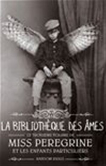 La Bibliothèque des âmes #03 - RANSOM RIGGS