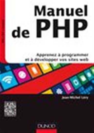 Manuel de PHP : apprenez à programmer et à développer vos sites web - JEAN-MICHEL LÉRY