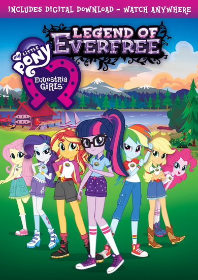 My Little Pony: Equestria Girls: Legend Of Everfree - MY LITTLE PONY: EQUESTRIA GIRLS