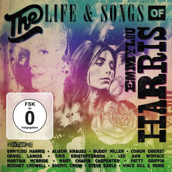 The Life & Songs Of Emmylou Harris : All-star Concert Celebration - COMPILATION