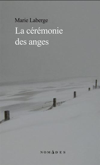 La Cérémonie des anges - MARIE LABERGE