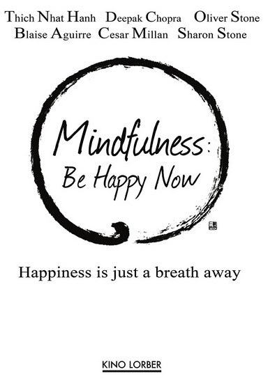 Mindfulness: Be Happy Now - KASANOFF LAWRENCE