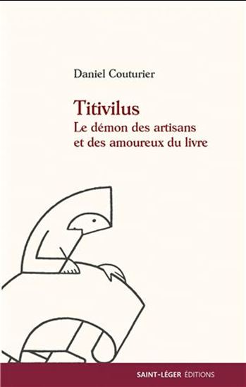 Le Démon des artisans et des amoureux du livre - DANIEL COUTURIER