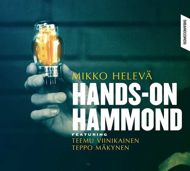 Hands-on Hammond - HELEVA MIKKO