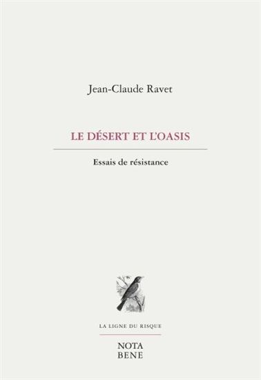 Le Désert et l&#39;oasis - JEAN-CLAUDE RAVET