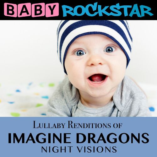 Imagine Dragons - BABY ROCKSTAR