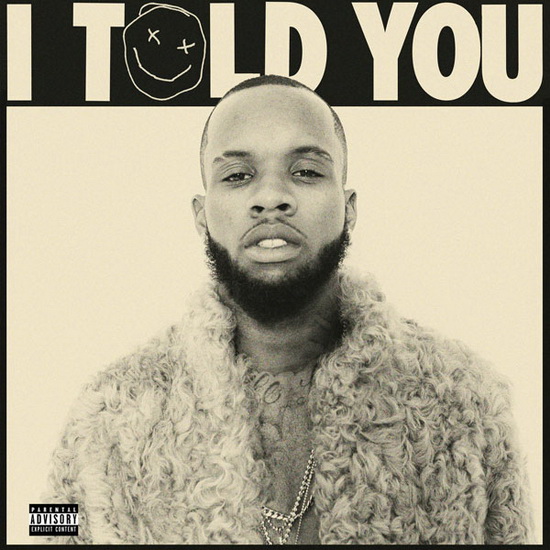 I Told You (Ltd Ed Tour Bu - LANEZ TORY