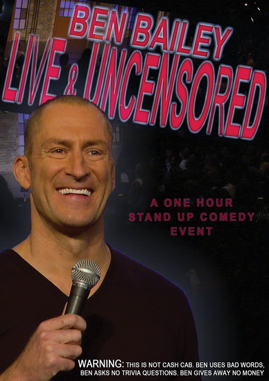 Live & Uncensored (Dvd) - BEN BAILEY