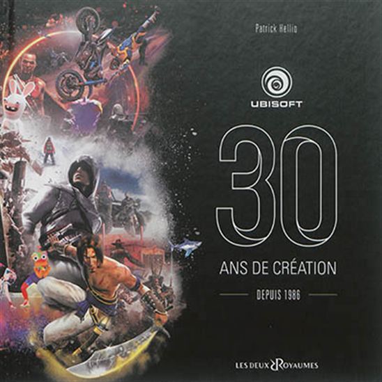 Ubisoft, 30 ans de passion pour le divertissement - PATRICK HELLIO