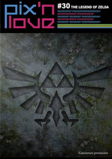 Pix&#39;n love #30 The legend of Zelda - COLLECTIF