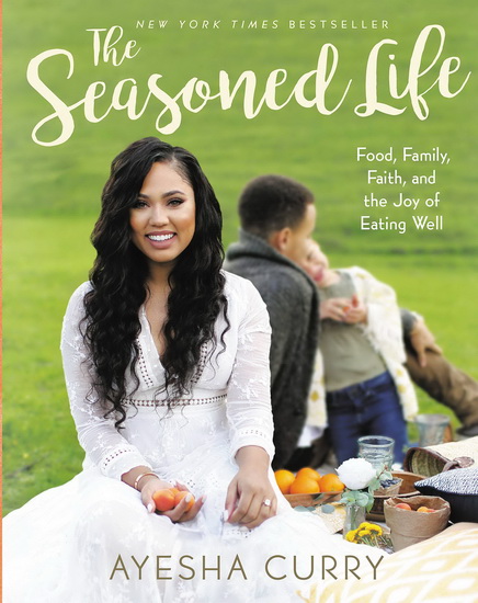 The Seasoned Life - AYESHA CURRY