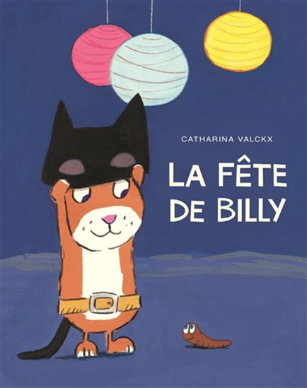 La Fête de Billy - CATHARINA VALCKX