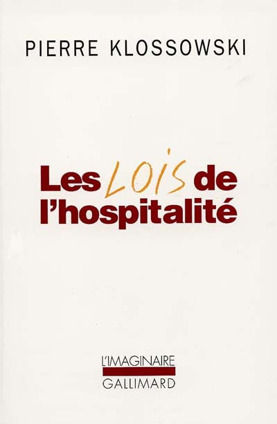 Les Lois de l&#39;hospitalité - P KLOSSOWSKI