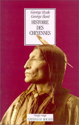 Hist. des Cheyennes - HYDE - BENT
