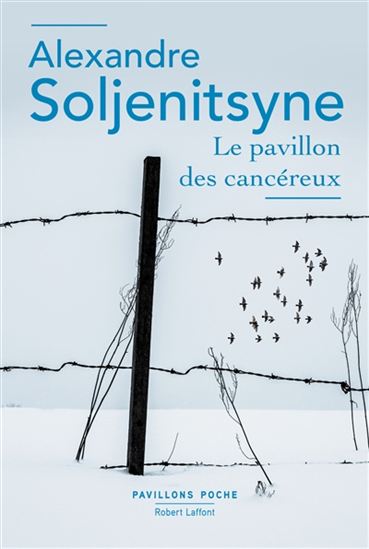 Le Pavillon des cancéreux N. éd. - ALEXANDRE SOLJÉNITSYNE