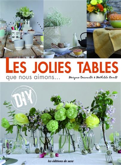 L&#39;Art de la table au fil des saisons - MARGAUX BASSEVILLE - MATHILDE RAOULT