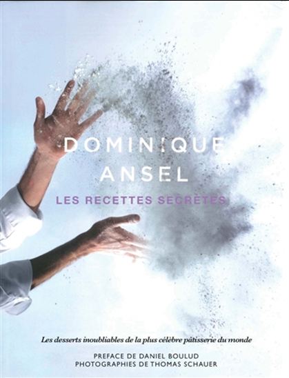 Dominique Ansel : pâtissier magicien - DOMINIQUE ANSEL