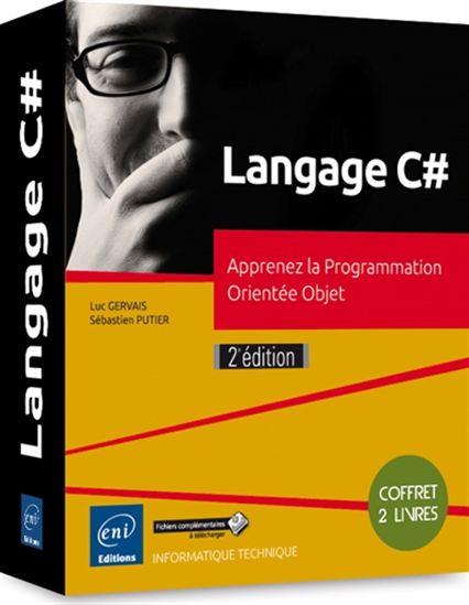 Langage C# : apprenez la programmation orientée objet Cof. 2e éd. - LUC GERVAIS - THIERRY GROUSSARD