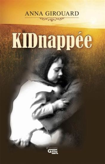 KIDnappée - ANNA GIROUARD