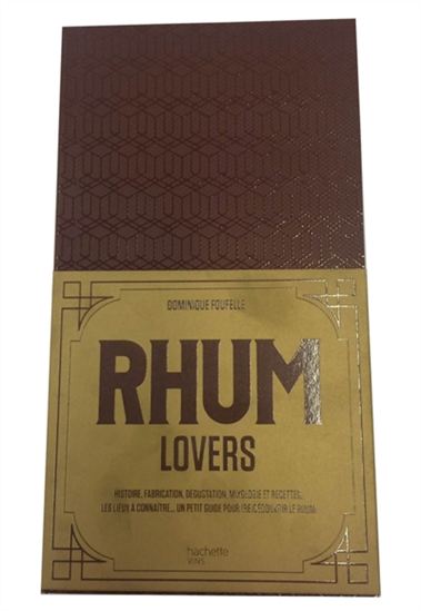 Rhum lovers - DOMINIQUE FOUFELLE