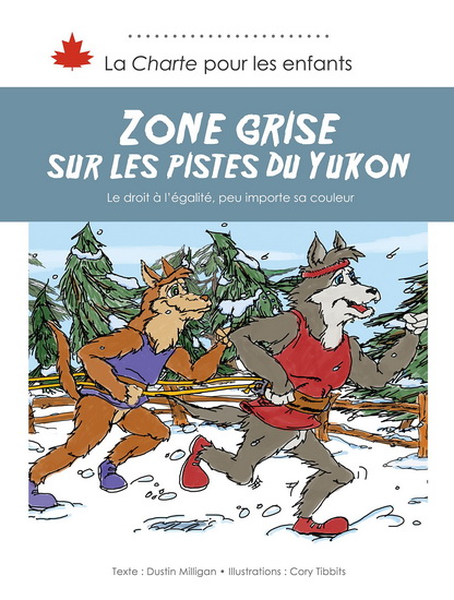 Zone grise sur les pistes du Yukon : le droit à l'égalité peu importe sa couleur - DUSTIN MILLIGAN - CORY TIBBITS