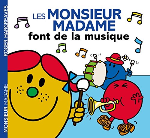 Les Monsieur Madame font de la musique - ROGER HARGREAVES