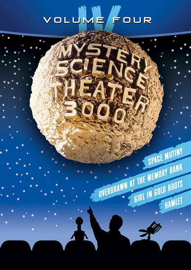Mystery Science Theater 3000: IV - MYSTERY SCIENCE THEATER 3000