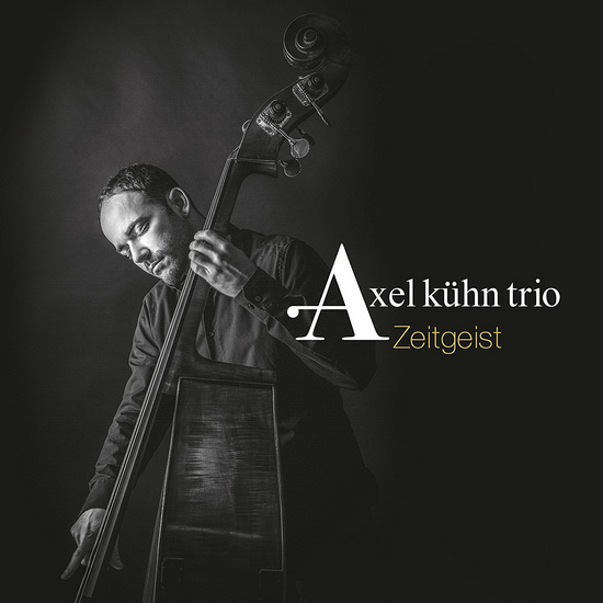 Zeitgeist - KUHN AXEL TRIO