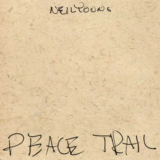 Peace Trail - YOUNG NEIL