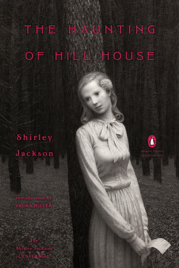 The Haunting of Hill House: (Penguin Classics Deluxe Edition) - SHIRLEY JACKSON