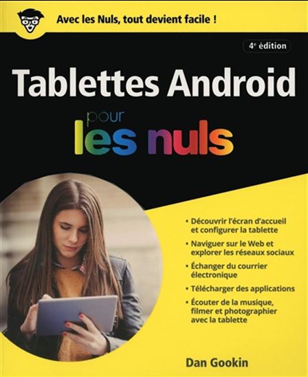 Les Tablettes Android pour les nuls 4e éd. - DAN GOOKIN