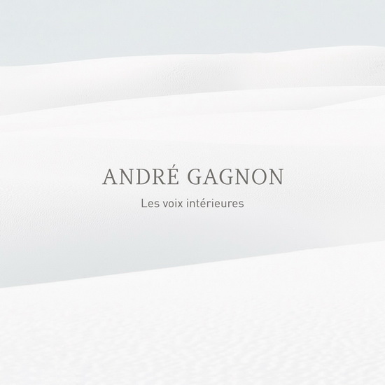 Les Voix Intérieures - GAGNON ANDRE