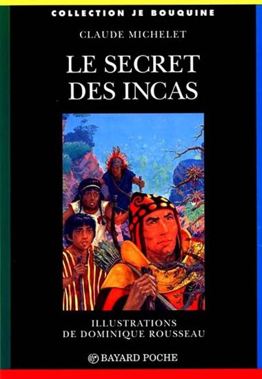 Le Secret des Incas - MICHELET & AL