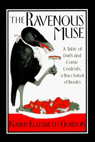 The Ravenous muse - GORDON KAREN E