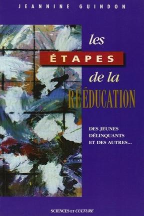 Les Etapes de la rééducation - JEANNINE GUINDON