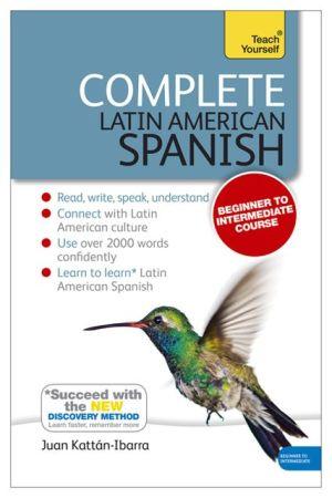 Complete latin american Spanish - JUAN KATTAN-IBARRA