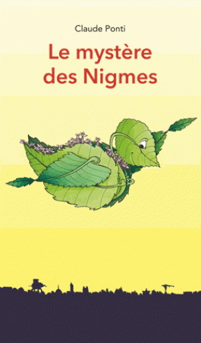 Le Mystère des nigmes - CLAUDE PONTI