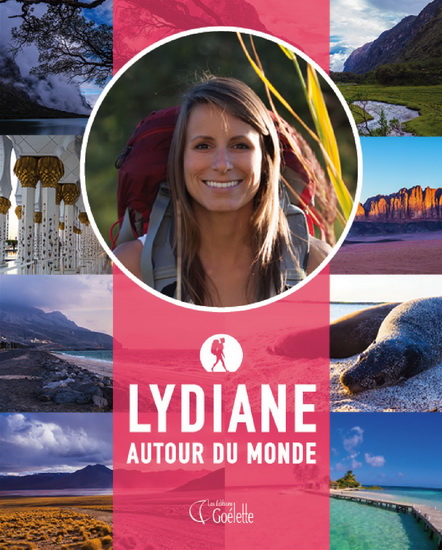 Lydiane autour du monde - LYDIANE ST-ONGE - LÉONIE ST-ONGE