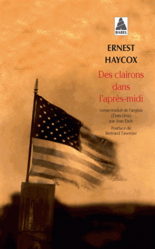 Des clairons dans l&#39;après-midi - ERNEST HAYCOX