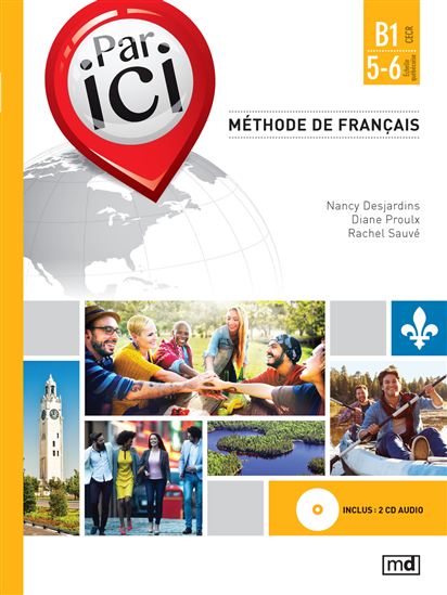 Par ici : méthode de français : niveaux 5-6 (2 CD) - NANCY DESJARDINS & AL