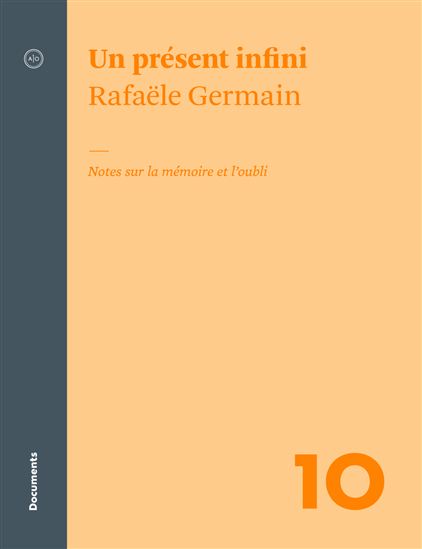 Un présent infini - RAFAËLE GERMAIN