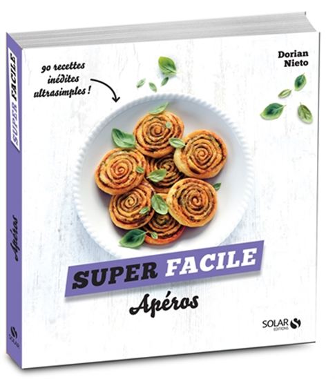 Apéros : super facile - DORIAN NIETO