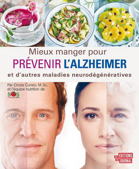 Mieux manger pour prévenir l&#39;Alzheimer et d&#39;autres maladies neurodégénératives - CINZIA CUNEO