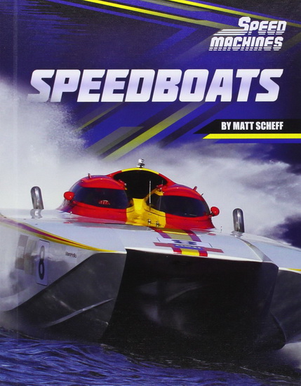 Speedboats - MATT SCHEFF