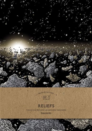 Reliefs, galaxies : notes & lectures - COLLECTIF
